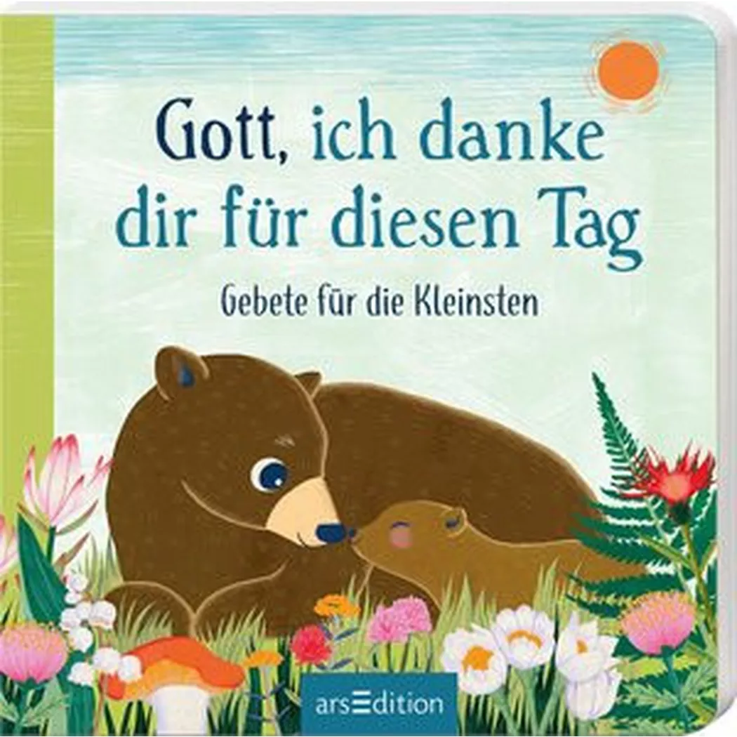 ARS EDITION - Gott, ich danke dir für diesen Tag, Clulow, Hanako (Illustrationen)