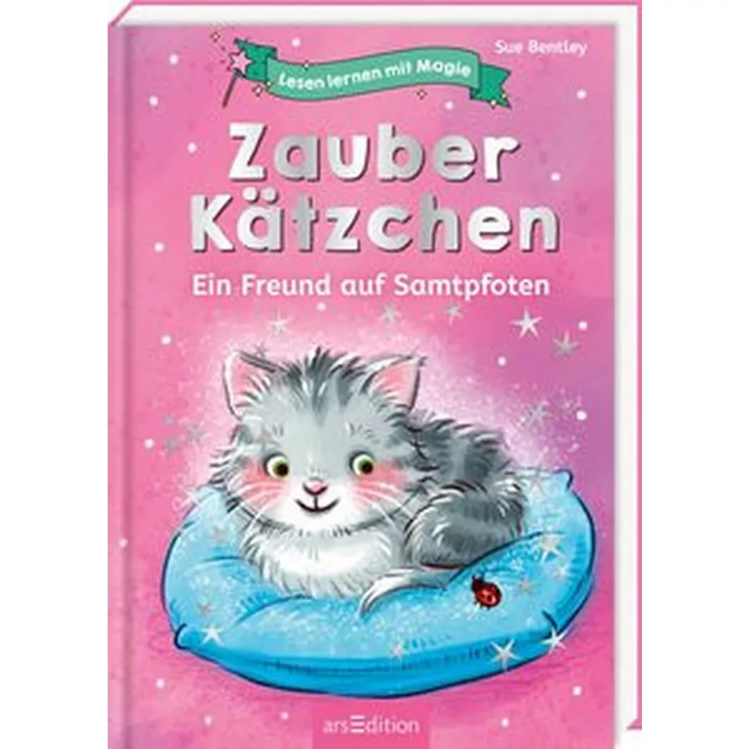 ARS EDITION - Lesen lernen mit Magie: Zauberkätzchen, Bentley, Sue; Leiss-Bohn, Simone (Illustrationen)