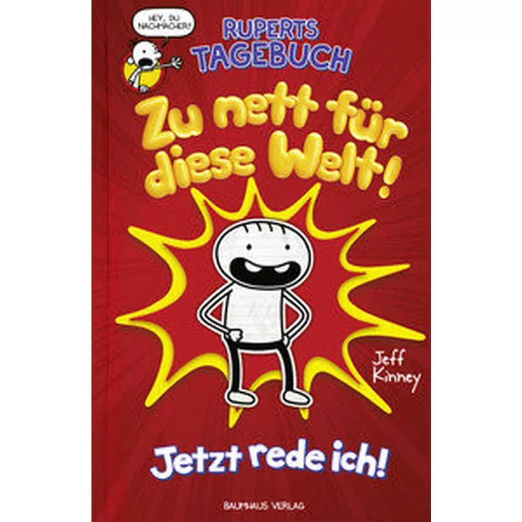 Baumhaus - Ruperts Tagebuch Zu nett für diese Welt!, Kinney, Jeff; Jeff (Illustrationen); Schmidt, Dietmar (Übersetzung)