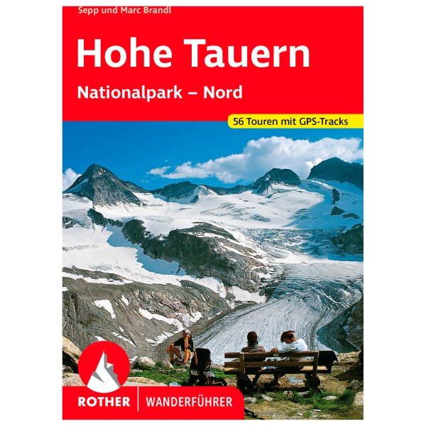 Bergverlag Rother - Hohe Tauern - Wanderführer 8. aktualisierte Auflage 2022