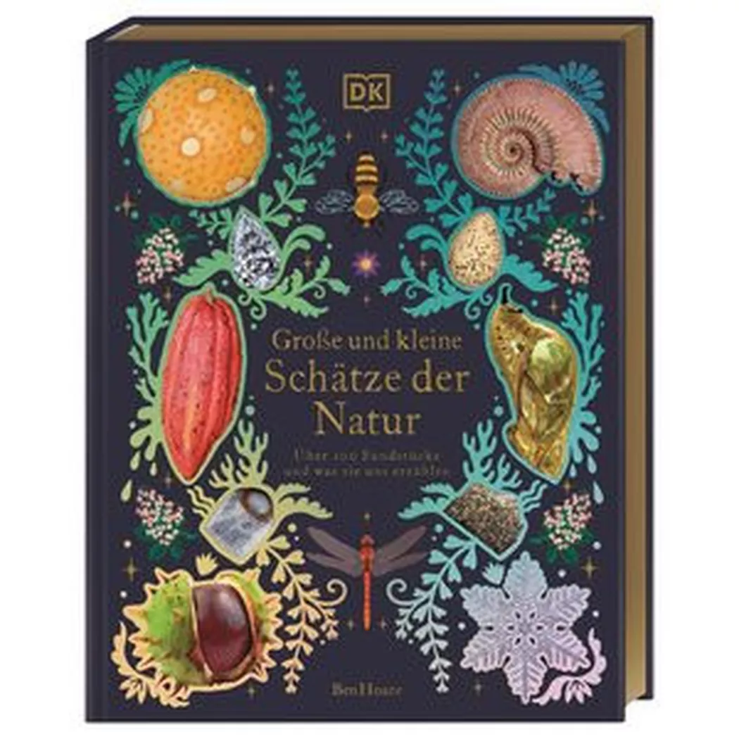 Dorling Kindersley Verlag - Große und kleine Schätze der Natur. Natur, Hoare, Ben; McKean, Kaley (Illustrationen); Sixt, Eva (Übersetzung)