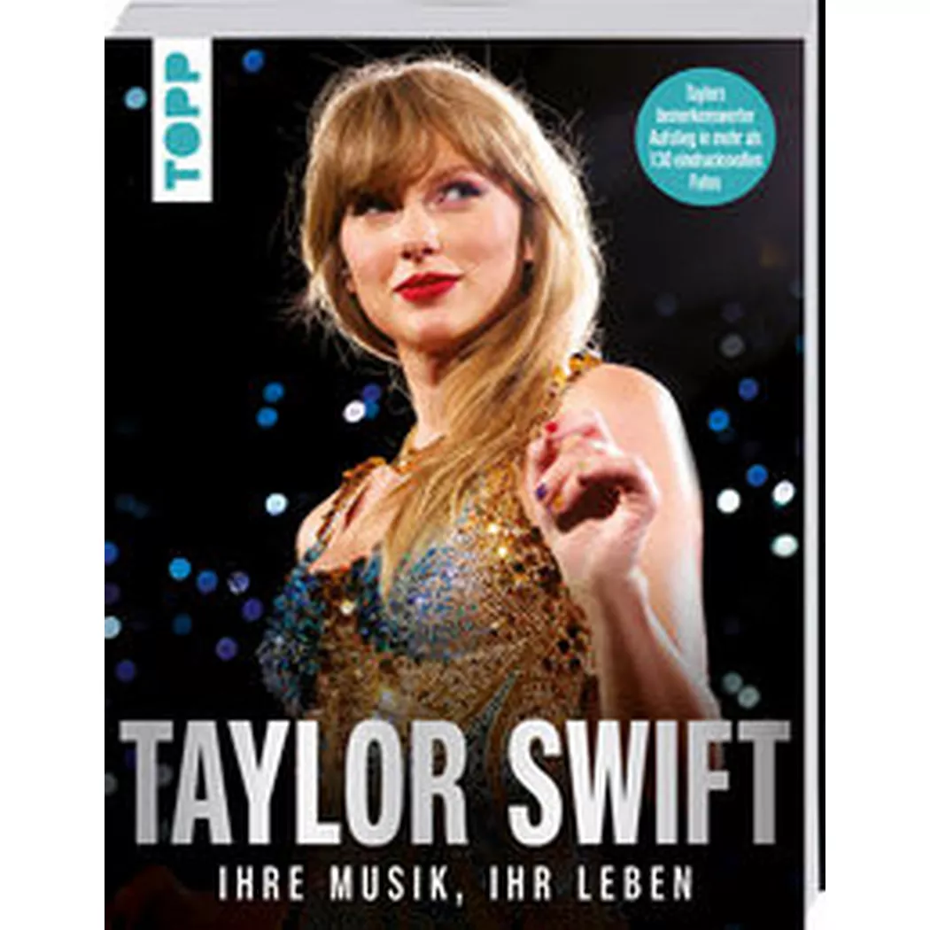 Frech - Taylor Swift. Ihre Musik, ihr Leben, frechverlag