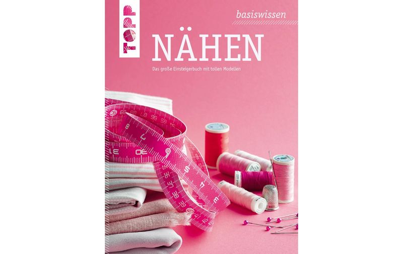 Frechverlag Handbuch Basiswissen Nähen