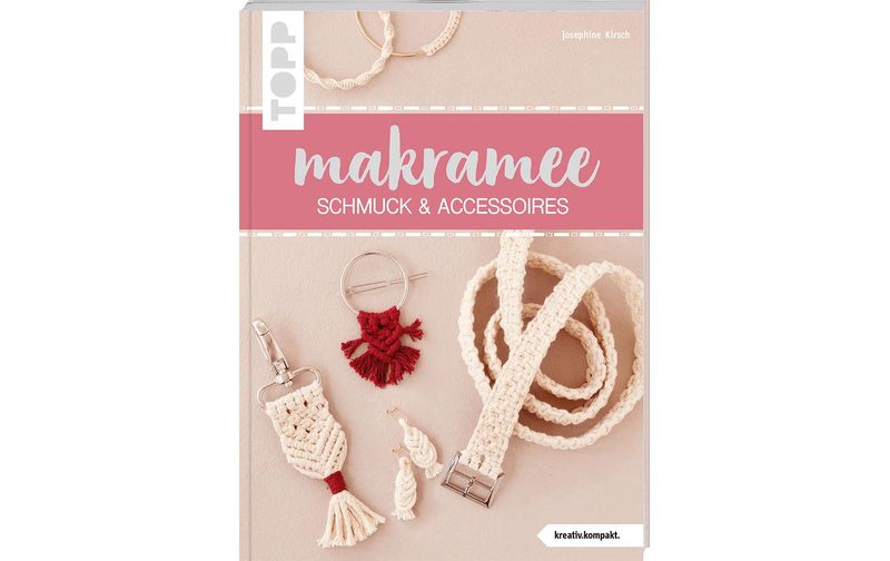 Frechverlag Handbuch Makramee Schmuck und Accessoires