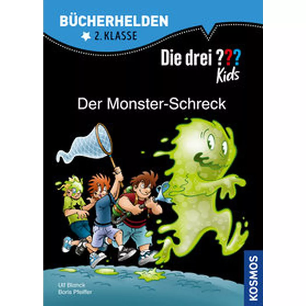 Kosmos - Die drei ??? Kids, Bücherhelden 2. Klasse, Der Monster-Schreck, Pfeiffer, Boris; Blanck, Ulf; Saße, Jan (Illustrationen); Schmidt, Kim (Illustrationen)