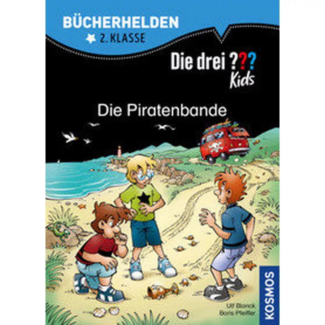 Kosmos - Die drei ??? Kids, Bücherhelden 2. Klasse, Piratenbande, Pfeiffer, Boris; Blanck, Ulf