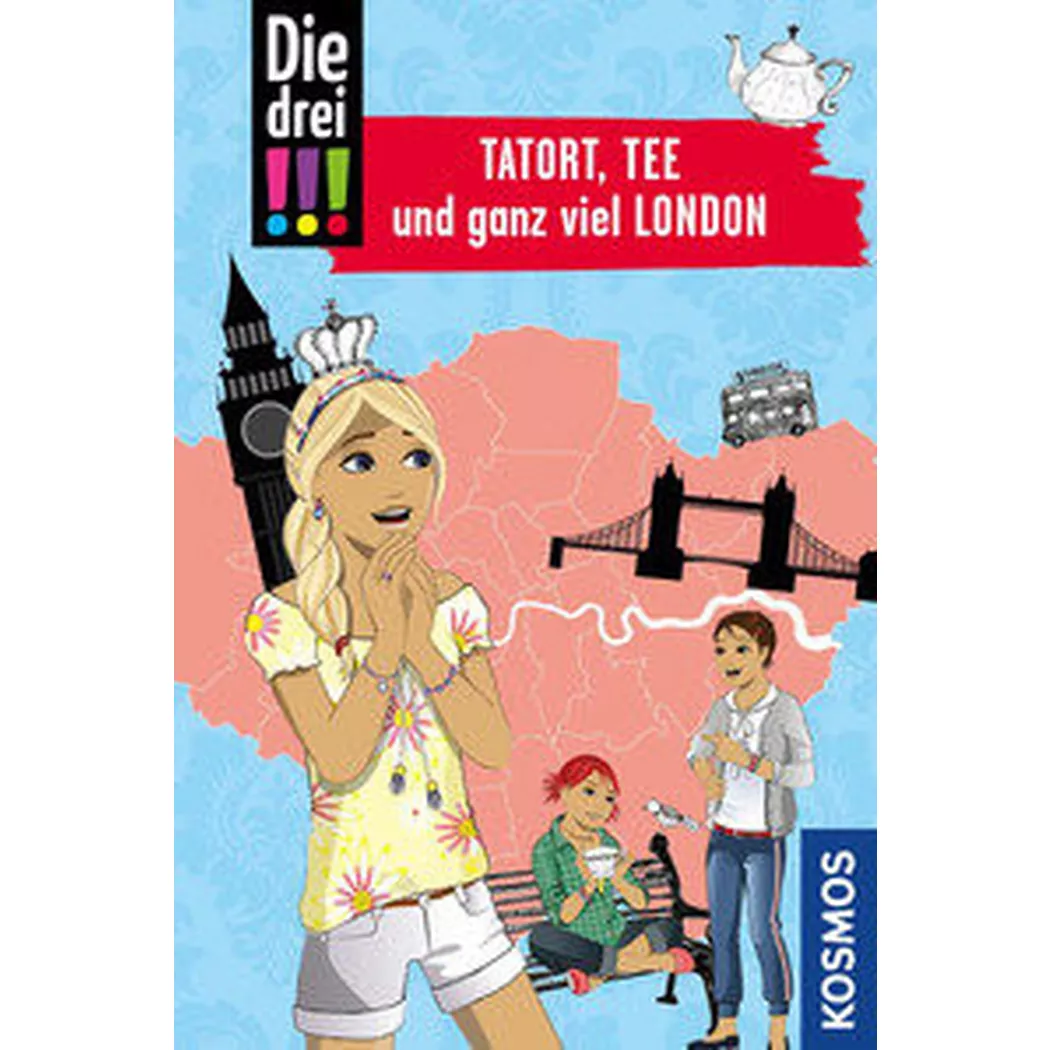 Kosmos - Die drei !!!, Tatort, Tee und ganz viel London, Erlhoff, Kari; Misselwitz, Franziska (Illustrationen)