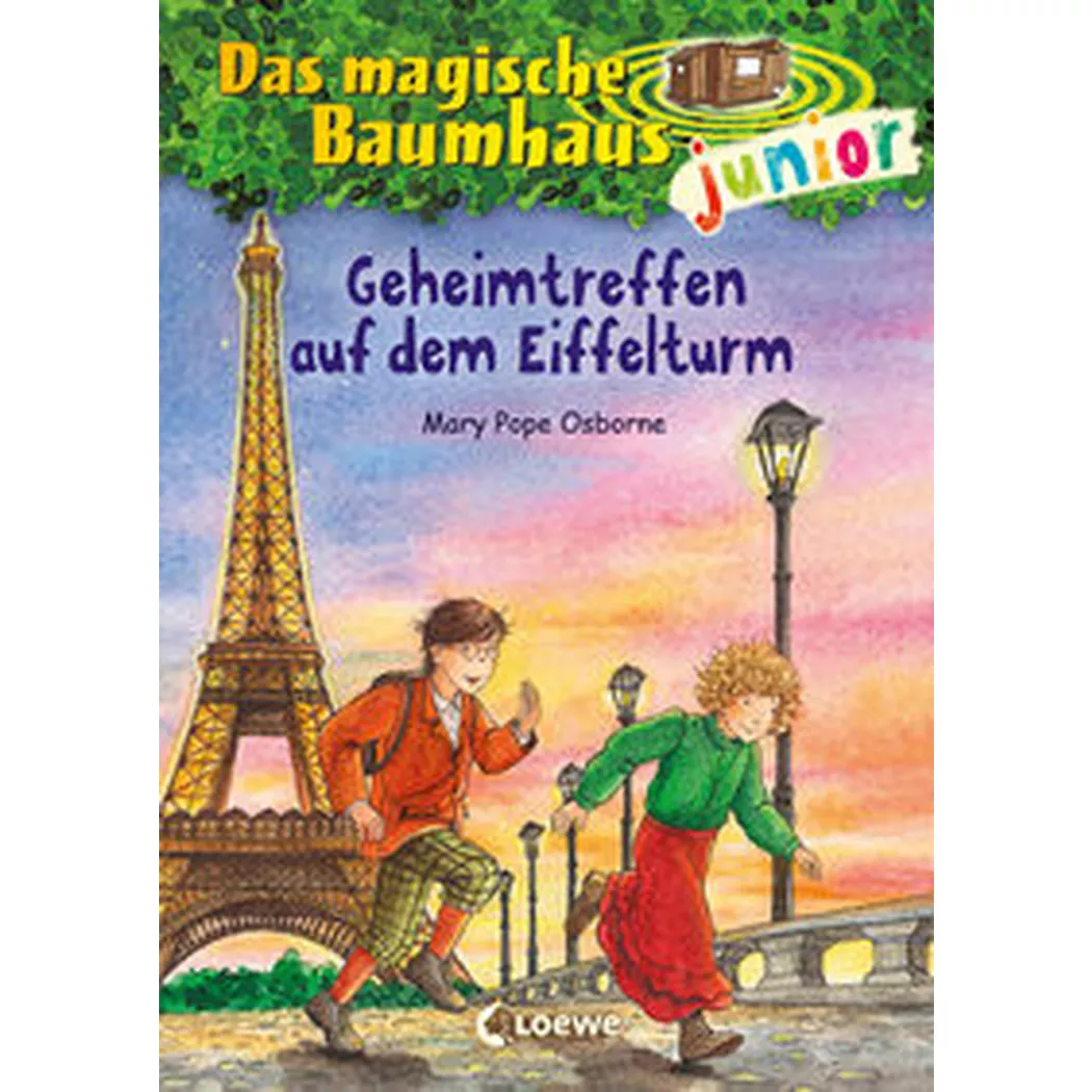 Loewe - Das magische Baumhaus junior (Band 32) Geheimtreffen auf dem Eiffelturm, Pope Osborne, Mary; Erstlesebücher (Hrsg.); Knipping, Jutta (Illustrationen); Wiese, Petra (Übersetzung)