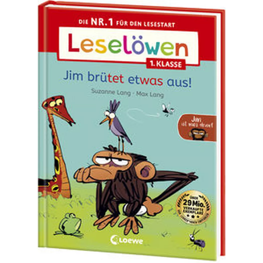 Loewe - Leselöwen 1. Klasse Jim ist mies drauf brütet etwas aus!, Lang, Suzanne; Erstlesebücher (Hrsg.); Max (Illustrationen); Jüngert, Pia (Übersetzung)