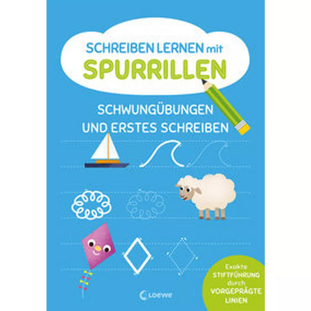 Loewe - Schreiben lernen mit Spurrillen Schwungübungen und erstes Schreiben, Lernen Rätseln (Hrsg.); Eisendle, Carmen (Illustrationen)