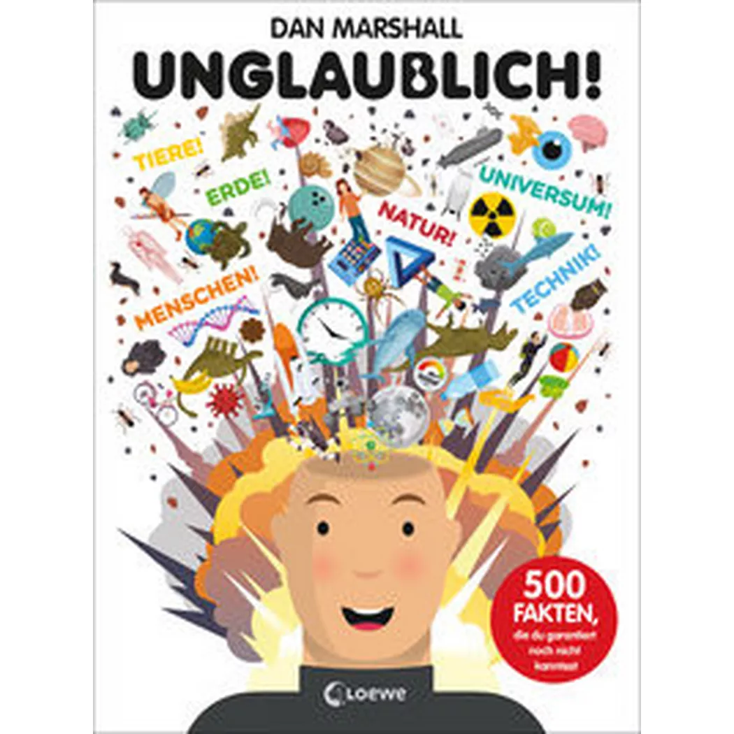 Loewe - Unglaublich!, Marshall, Dan; Sachbuch (Hrsg.); Dan (Illustrationen); Meyer, Katharina (Übersetzung)