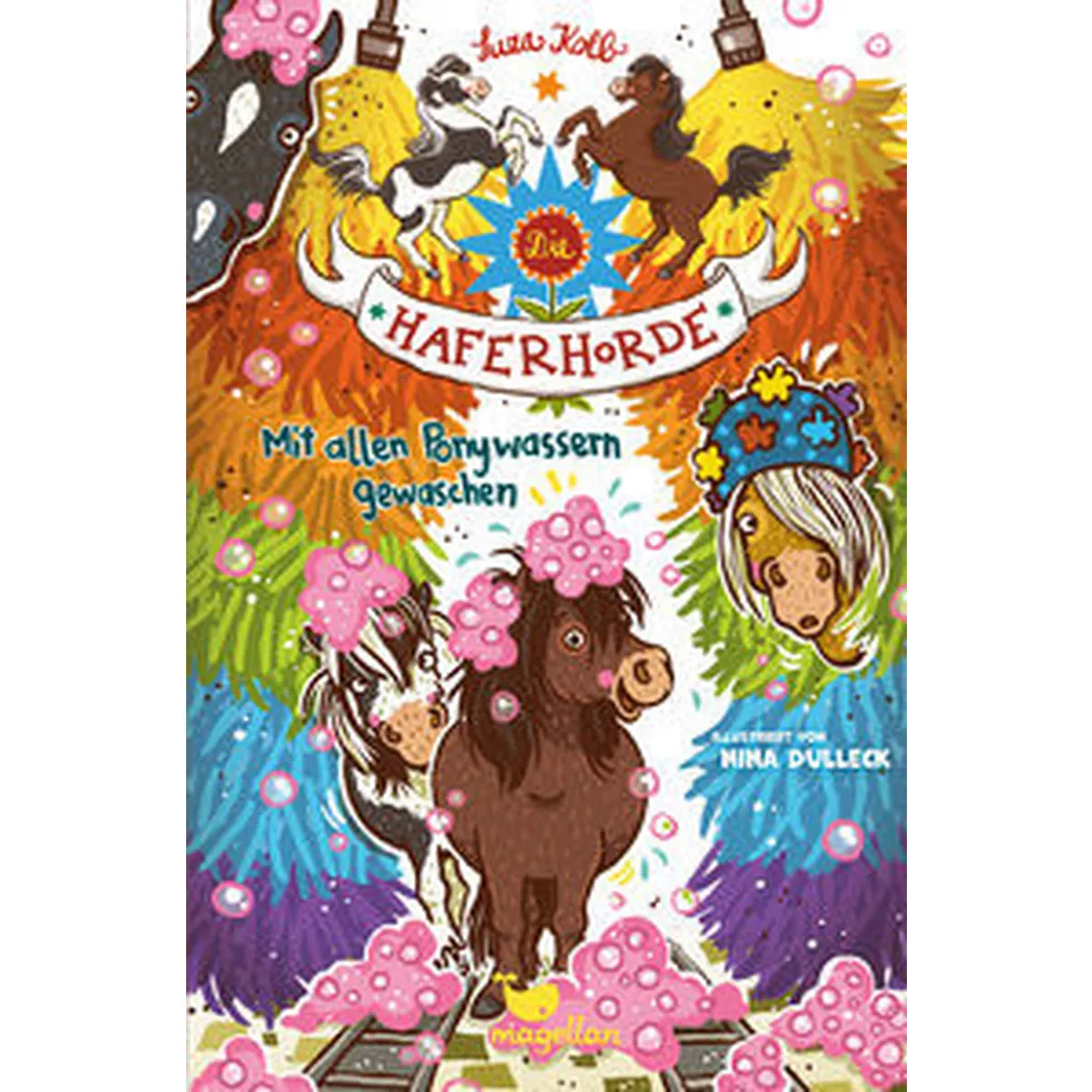 Magellan - Die Haferhorde Mit allen Ponywassern gewaschen, Kolb, Suza; Dulleck, Nina (Illustrationen)