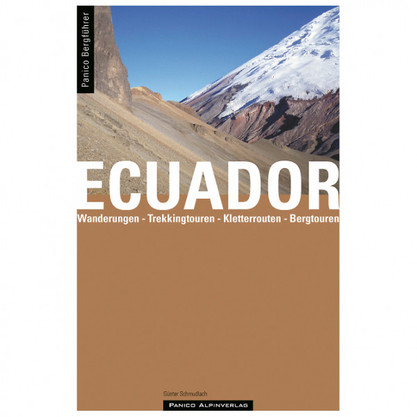 Panico - Bergführer Ecuador - Kletterführer 3. Auflage 2009