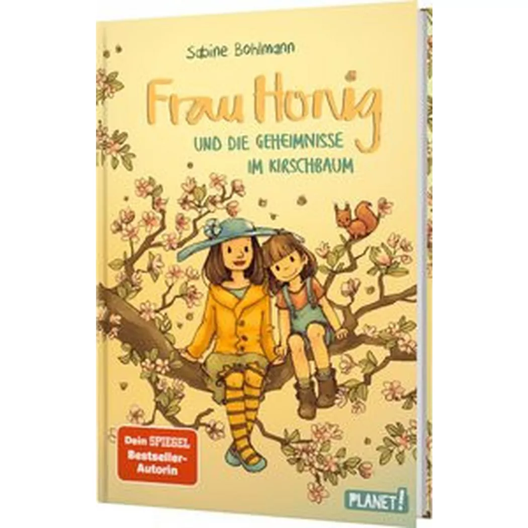 Planet - Frau Honig: Honig und die Geheimnisse im Kirschbaum, Bohlmann, Sabine; Tourlonias, Joëlle (Illustrationen)