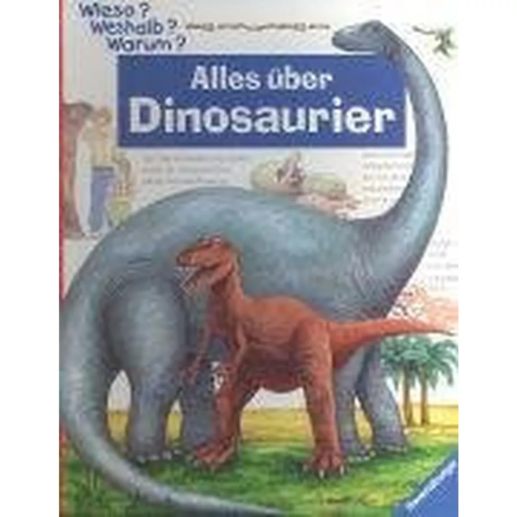 Ravensburger - Wieso? Weshalb? Warum?, Band 12: Alles über Dinosaurier, Mennen, Patricia; Schellenberger, Hans (Illustrationen)
