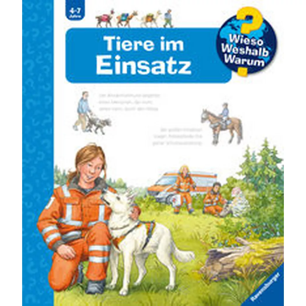 Ravensburger - Wieso? Weshalb? Warum?, Band 16: Tiere im Einsatz, Erne, Andrea; Simon, Ute (Illustrationen)