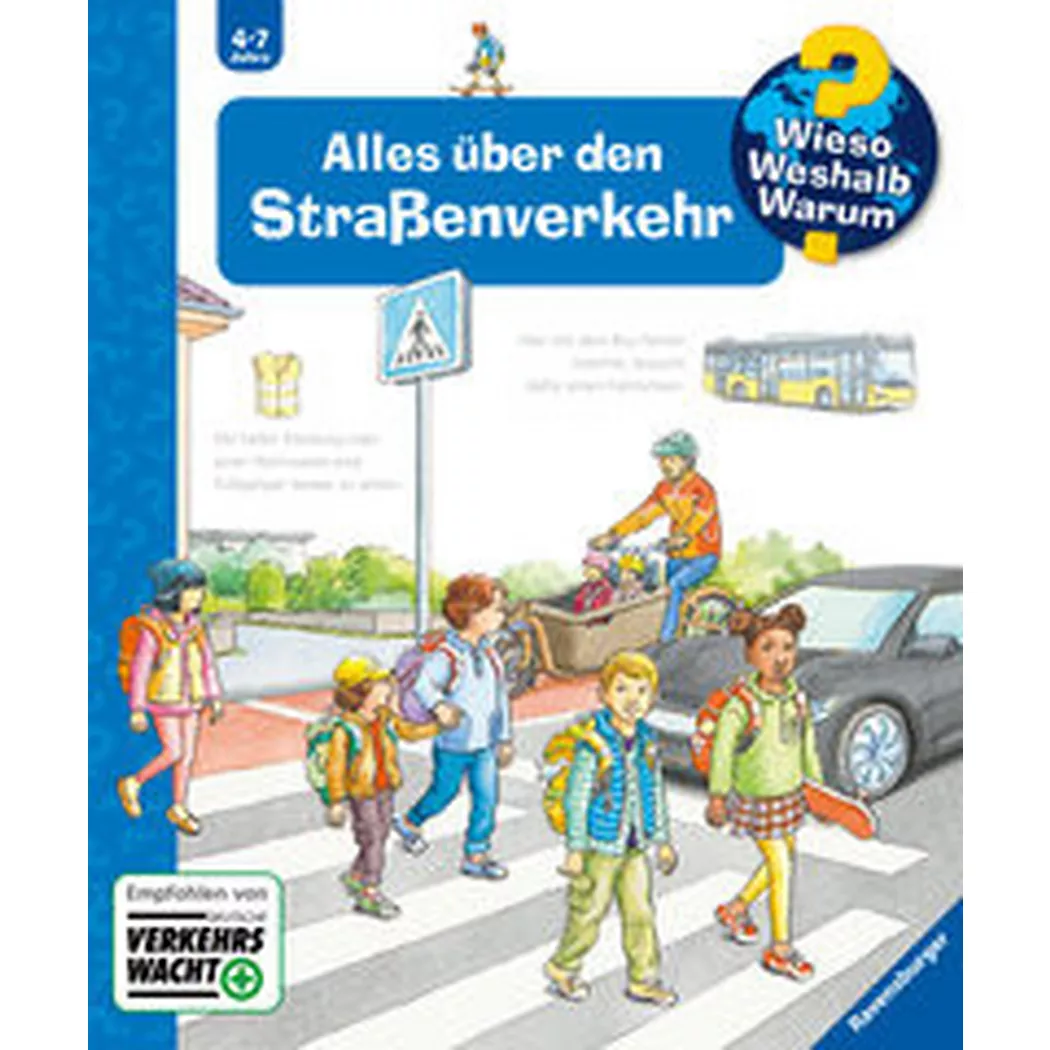 Ravensburger - Wieso? Weshalb? Warum?, Band 50: Alles über den Straßenverkehr, Erne, Andrea; Friedl, Peter (Illustrationen)