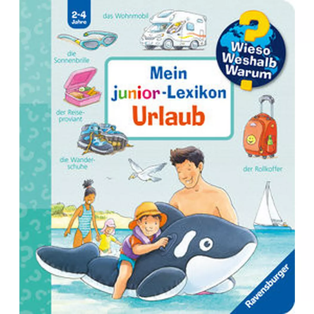 Ravensburger - Wieso? Weshalb? Warum? Mein junior-Lexikon: Urlaub, Nieländer, Peter