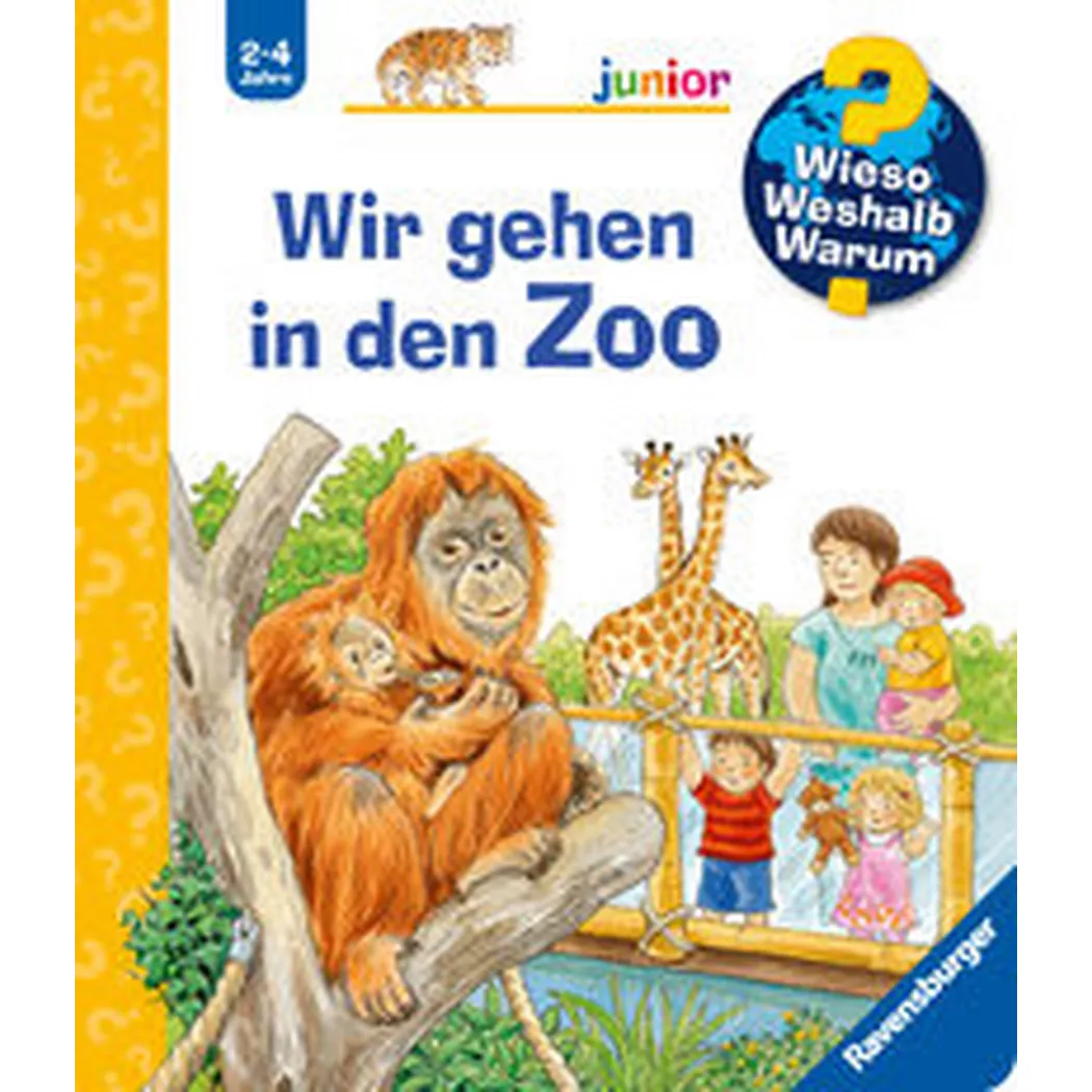 Ravensburger - Wieso? Weshalb? Warum? junior, Band 30: Wir gehen in den Zoo, Mennen, Patricia; Weller, Ursula (Illustrationen)