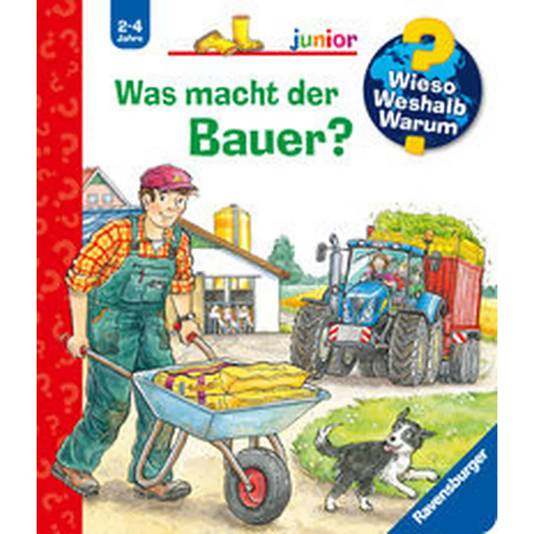 Ravensburger - Wieso? Weshalb? Warum? junior, Band 62: Was macht der Bauer?, Mennen, Patricia; Kreimeyer-Visse, Marion (Illustrationen)