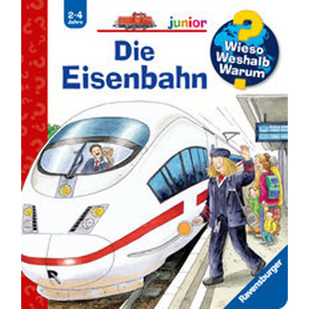 Ravensburger - Wieso? Weshalb? Warum? junior, Band 9: Die Eisenbahn, Erne, Andrea; Kreimeyer-Visse, Marion (Illustrationen)