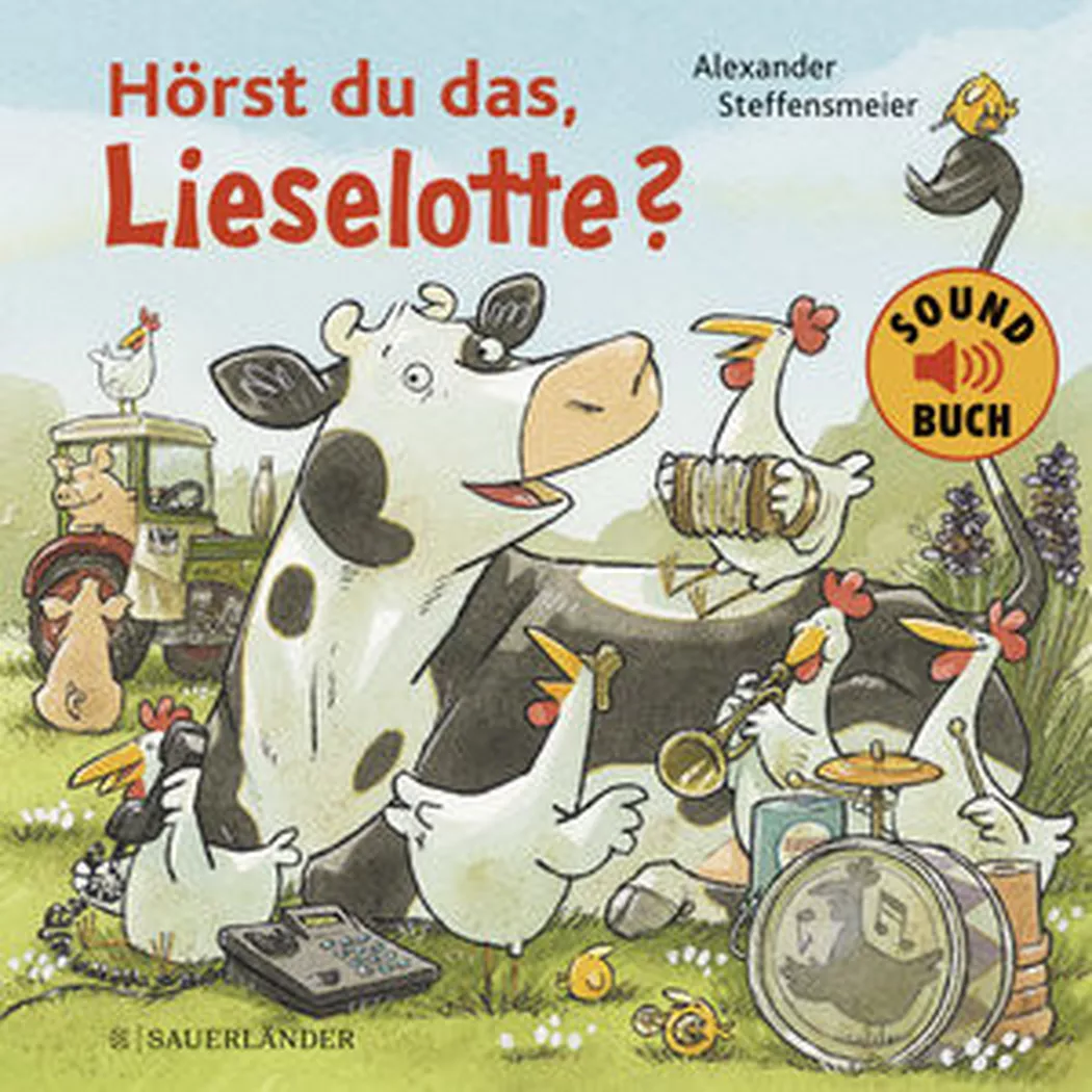 Sauerländer Oldenbourg - Hörst du das, Lieselotte? (Soundbuch), Steffensmeier, Alexander