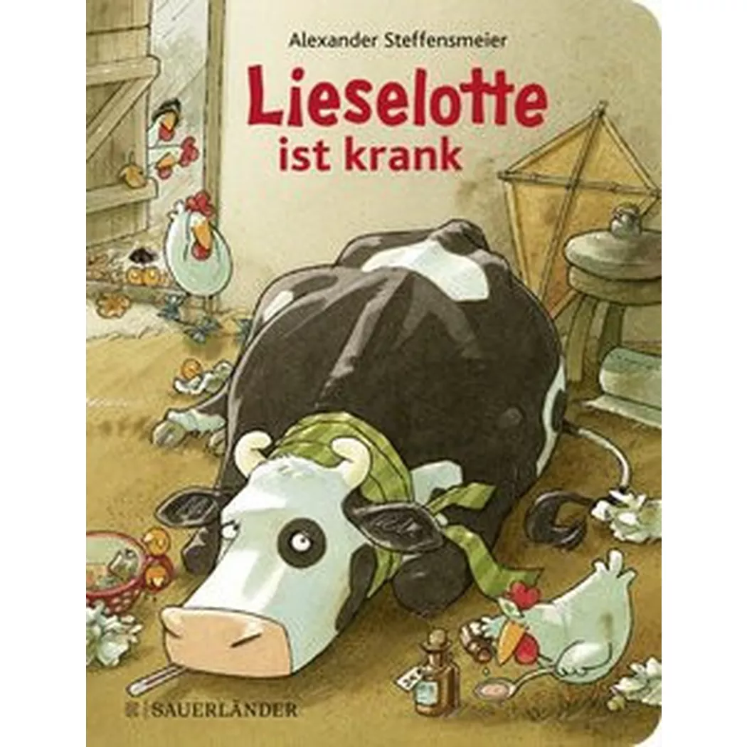 Sauerländer Oldenbourg - Lieselotte ist krank (Pappe), Steffensmeier, Alexander