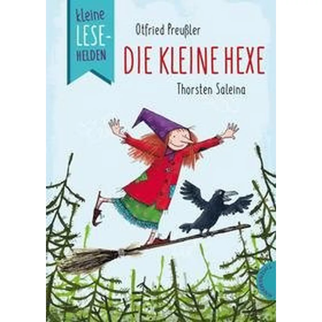 Thienemann - Kleine Lesehelden: Die kleine Hexe, Preußler, Otfried; Saleina, Thorsten (Illustrationen); Ruyters, Judith (Adaptiert); Gebhardt, Winnie (Illustrationen)