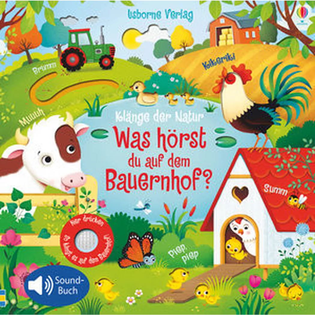 Usborne - Klänge der Natur: Was hörst du auf dem Bauernhof?, Taplin, Sam; Iossa, Federica (Illustrationen)