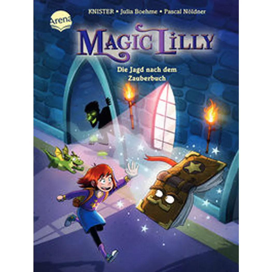 arena - Magic Lilly (1). Die Jagd nach dem Zauberbuch, Boehme, Julia; Knister; Nöldner, Pascal (Illustrationen)
